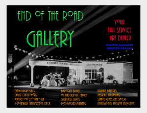 GALLERY AT THE END OF THE ROAD